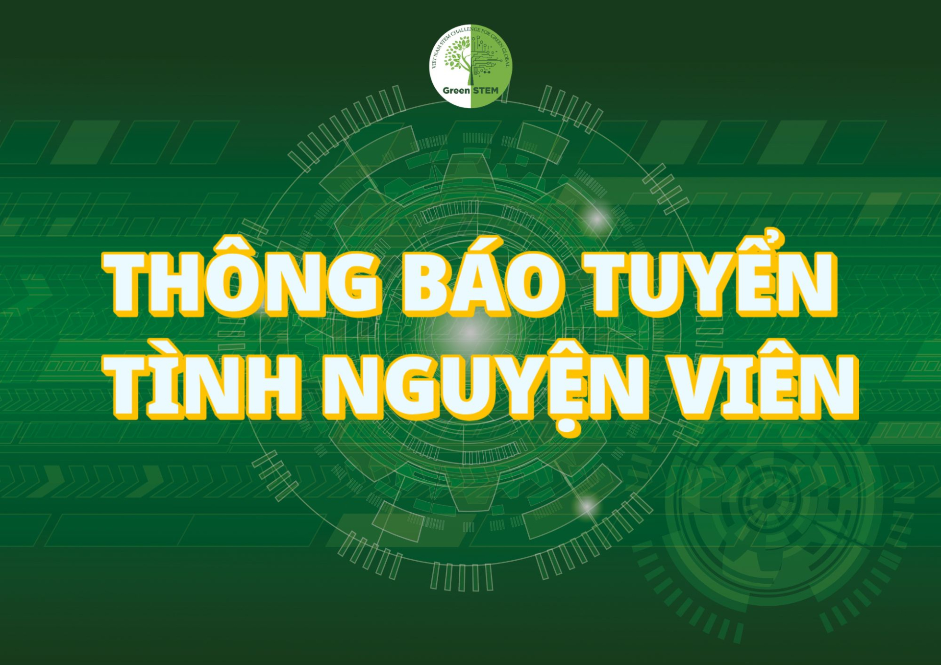 THÔNG BÁO TUYỂN TÌNH NGUYỆN VIÊN